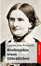 Stufenjahre eines Glücklichen