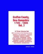 Grafton County, New Hampshire 1709 - 1886 Vol. 3