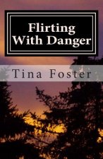 Flirting With Danger