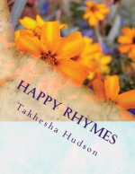 Happy Rhymes: A Book of Poetry
