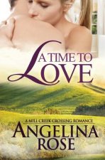 A Time To Love