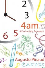 4: 00 A.M. A Productivity Argument
