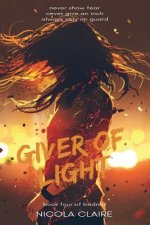 GIVER OF LIGHT  KINDRED, BOOK 4