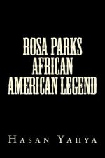 Rosa Parks African American Legend