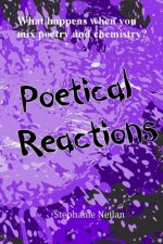 Poetical Reactions
