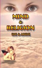 Mind and Religion: Use and Abuse