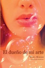 El due?o de mi arte