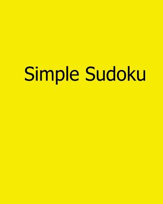 Simple Sudoku: Fun, Large Print Sudoku Puzzles