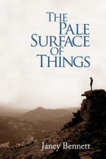 The Pale Surface of Things