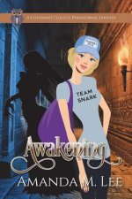 Awakening: Covenant College Book One
