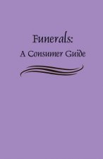 Funerals: A Consumer Guide