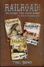 Railroad! Collection 2: The Three Volume Omnibus