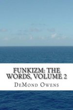 Funkizm: The Words, Volume 2