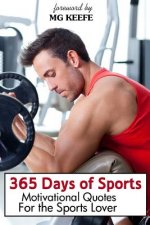 365 Days of Sports: Motivational Quotes for the Sports Lover