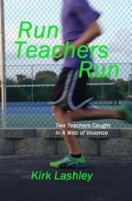 Run Teachers Run