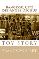 Bangkok, Cité des Anges Déchus
