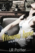 Memory Lapse: A Slater Vance Novel