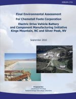 Final Environmental Assessment for Chemetall Foote Corporation Electric Drive Vehicle Battery and Component Manufacturing Initiative, Kings Mountain,