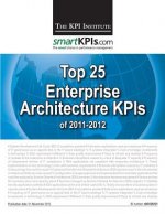 Top 25 Enterprise Architecture KPIs of 2011-2012