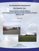 Environmental Assessment for EnerG2, Inc. Electric Drive Vehicle Battery and Component Manufacturing Initiative Project, Albany, OR (DOE/EA-1718)