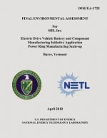 Final Environmental Assessment for SBE, Inc. Electric Drive Vehicle Battery and Component Manufacturing Initiative Application Power Ring Manufacturin