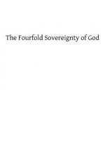 The Fourfold Sovereignty of God