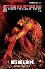 Corpus Omphalos: Poetry and Art Collection 2012