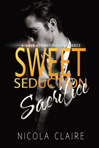 Sweet Seduction Sacrifice