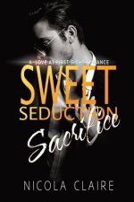Sweet Seduction Sacrifice