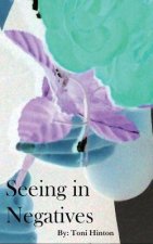 Seeing In Negatives