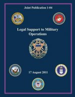 Legal Support to Military Operations: 17 August 2011