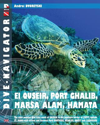 Dive-navigator EL QUSEIR, PORT GHALIB, MARSA ALAM, HAMATA: The most popular dive sites south of Safaga to the southern border of Egypt, include St. Jo