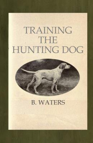 Training the Hunting Dog