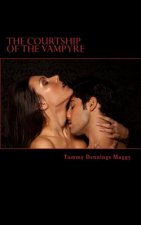 The Courtship of the Vampyre: Poetry Inspired by the Guardians of the Night