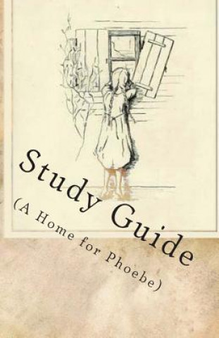 Study Guide: A Home for Phoebe