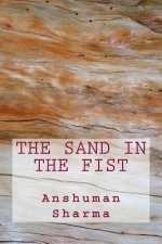 The Sand in the Fist