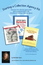Starting a Collection Agency Kit: Start your own collection agency with these companion books to the 3rd edition of Starting a Collection Agency