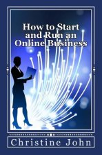 How to Start and Run an Online Business