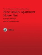 Nine Fatality Apartment House Fire, Ludington, Michigan: U.S. Fire Administration Technical Report- 072