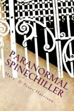 Paranormal Spinechiller: Paranormal Trilogy