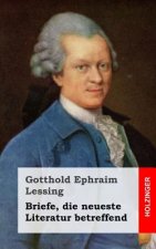 Briefe, die neueste Literatur betreffend
