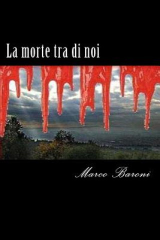 La morte tra di noi