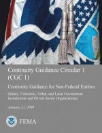 Continuity Guidance Circular 1 (CGC 1): Continuity Guidance for Non-Federal Entities (States, Territories, Tribal, and Local Government Jurisdictions