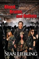 Blood, Brains and Bullets: A near future vision of a Zombie Apocalypse involving a man and his dedication to ensuring his children and community