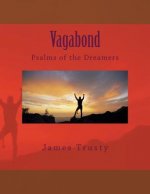 Vagabond: Psalms of the Dreamers