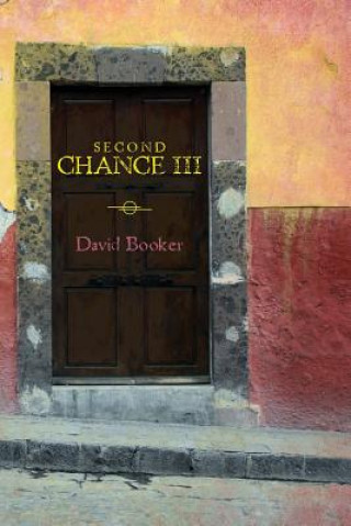 Second Chance III