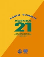 Agenda 21: Earth Summit: The United Nations Programme of Action from Rio