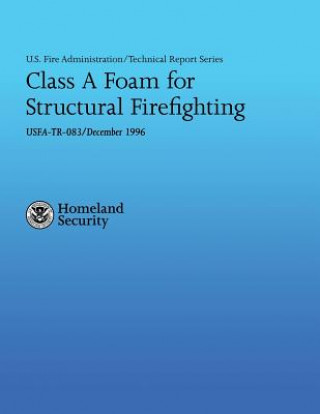 Class A Foam for Structural Firefighting