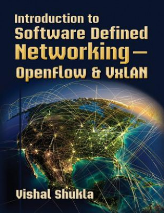 Introduction to Software Defined Networking - OpenFlow & VxLAN
