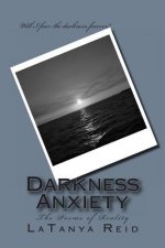 Darkness Anxiety: The Poems of Reality